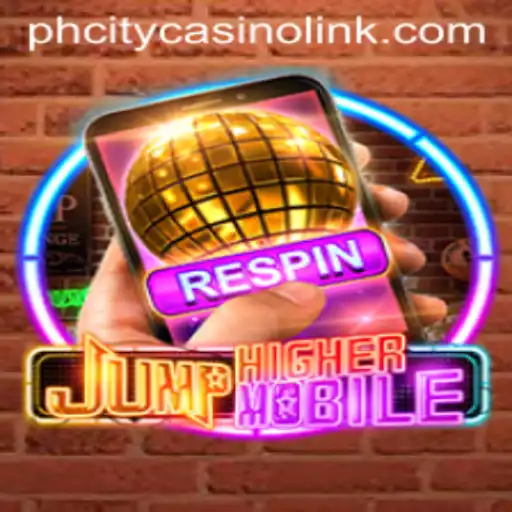 Exploring JumpHighermobile: The Exciting New Game and Its Connection to Phcity Casino Link