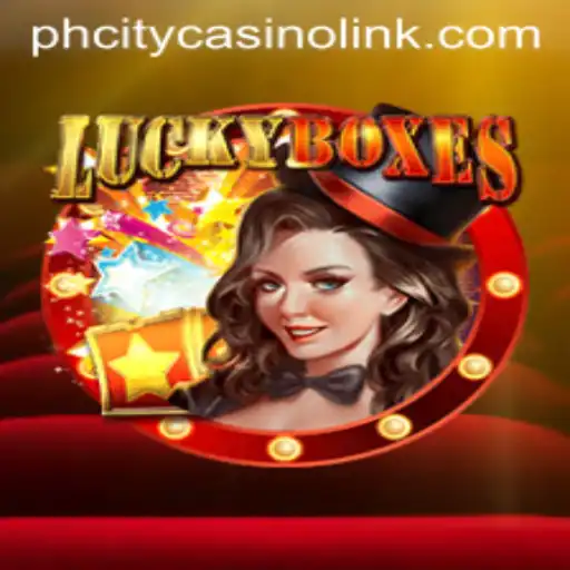 Discover the Thrill of LuckyBoxes at PHCity Casino Link