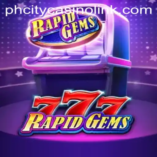 Discover the Thrills of RapidGems777 at PHCity Casino