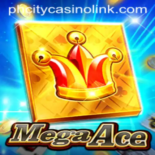 Introducing MegaAce and the Excitement of PhCity Casino Link